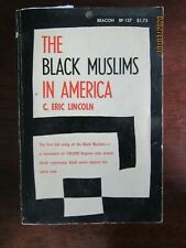 The Black Muslims in America 1963 PB Lincoln Black Studies