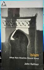 John Kaltner: Islam What Non-Muslims Should Know (2003, Paperback)