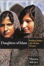 Daughters of Islam: Building Bridges with Muslim Women - Paperback -